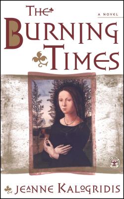 Seller image for The Burning Times: A Novel of Medieval France (Paperback or Softback) for sale by BargainBookStores