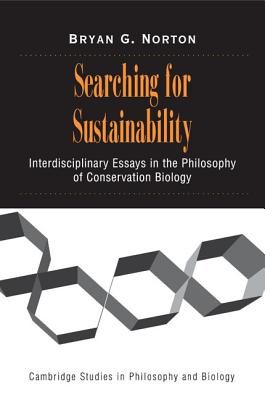 Bild des Verkufers fr Searching for Sustainability: Interdisciplinary Essays in the Philosophy of Conservation Biology (Paperback or Softback) zum Verkauf von BargainBookStores