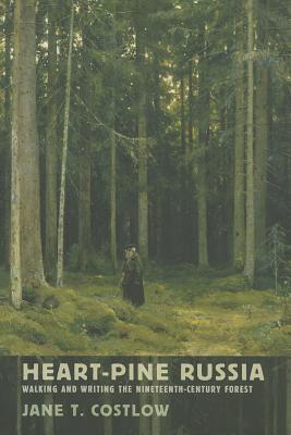 Imagen del vendedor de Heart-Pine Russia: Walking and Writing the Nineteenth-Century Forest (Hardback or Cased Book) a la venta por BargainBookStores