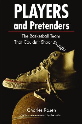 Imagen del vendedor de Players and Pretenders: The Basketball Team That Couldn't Shoot Straight (Revised) (Paperback or Softback) a la venta por BargainBookStores