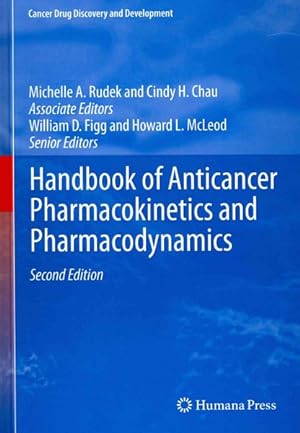Image du vendeur pour Handbook of Anticancer Pharmacokinetics and Pharmacodynamics mis en vente par GreatBookPrices