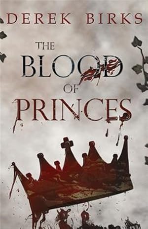 Immagine del venditore per The Blood of Princes venduto da GreatBookPrices