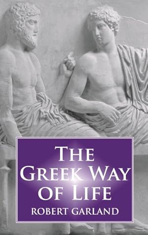 Imagen del vendedor de Greek Way of Life a la venta por GreatBookPrices