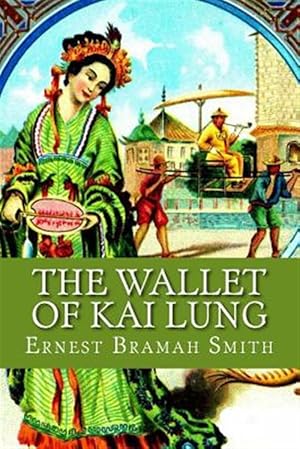 Seller image for Wallet of Kai Lung for sale by GreatBookPrices