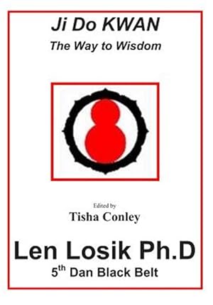Seller image for Ji Do Kwan the Way to Wisdom for sale by GreatBookPrices