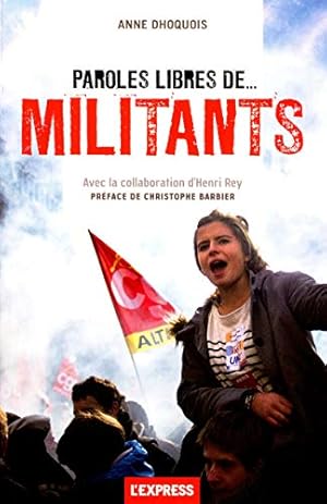 Immagine del venditore per PAROLES LIBRES DE MILITANTS venduto da D�mons & Merveilles