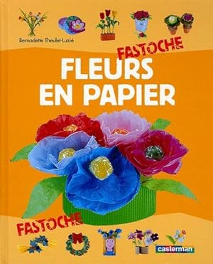 Seller image for Fleurs en papier for sale by Dmons et Merveilles
