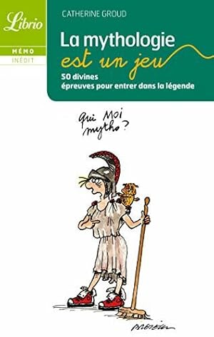 Image du vendeur pour La mythologie est un jeu : 50 Divines preuves pour entrer dans la lgende mis en vente par Dmons et Merveilles