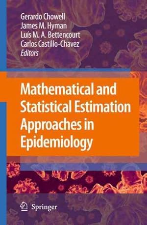 Seller image for Mathematical and Statistical Estimation Approaches in Epidemiology for sale by GreatBookPrices