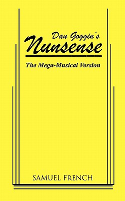 Seller image for Nunsense: The Mega-Musical Version (Paperback or Softback) for sale by BargainBookStores