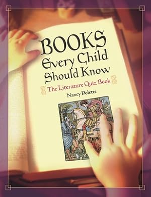 Immagine del venditore per Books Every Child Should Know: The Literature Quiz Book (Paperback or Softback) venduto da BargainBookStores