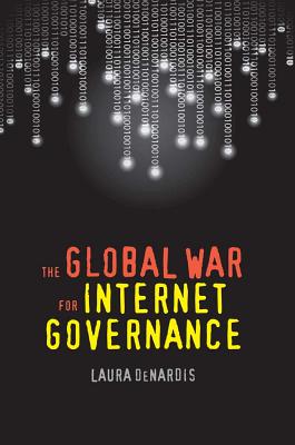 Imagen del vendedor de The Global War for Internet Governance (Paperback or Softback) a la venta por BargainBookStores
