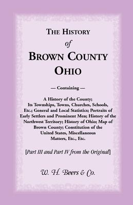 Bild des Verkufers fr The History of Brown County, Ohio (Paperback or Softback) zum Verkauf von BargainBookStores