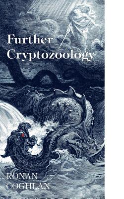 Seller image for Further Cryptozoology (Paperback or Softback) for sale by BargainBookStores