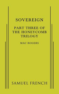 Imagen del vendedor de Sovereign: Part Three of The Honeycomb Trilogy (Paperback or Softback) a la venta por BargainBookStores