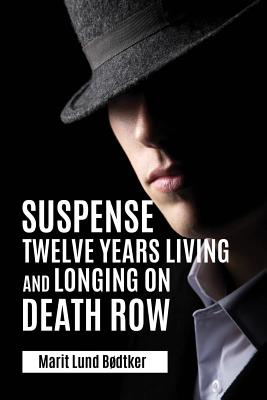Bild des Verkufers fr Suspense: Twelve years living and longing on Death Row (Paperback or Softback) zum Verkauf von BargainBookStores