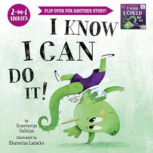 Seller image for I Know I Can Do It!/I Wish I Could Do It! (Hardback or Cased Book) for sale by BargainBookStores