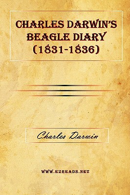 Seller image for Charles Darwin's Beagle Diary (1831-1836) (Hardback or Cased Book) for sale by BargainBookStores