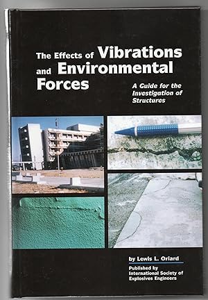 Immagine del venditore per The Effects of Vibrations and Environmental Forces, A Guide for the Investigation of Structures venduto da Bear Notch Books