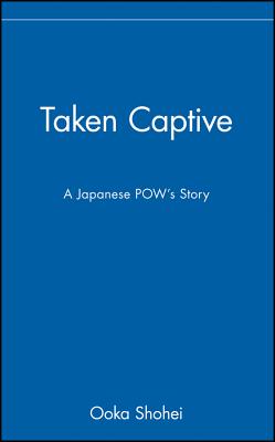 Seller image for Taken Captive: A Japanese Pow's Story (Hardback or Cased Book) for sale by BargainBookStores