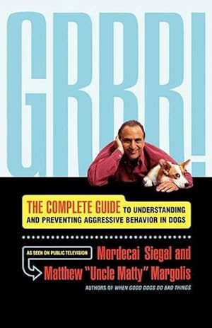 Seller image for Grrr-Understand Prevent Aggressive Dogs (Hardcover) for sale by Grand Eagle Retail