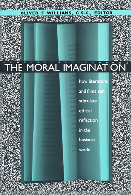 Seller image for The Moral Imagination: How Literature and Films Can Stimulate Ethical Reflection in the Business World (Paperback or Softback) for sale by BargainBookStores