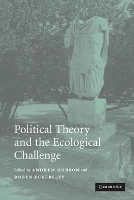 Seller image for Political Theory and the Ecological Challenge (Paperback or Softback) for sale by BargainBookStores