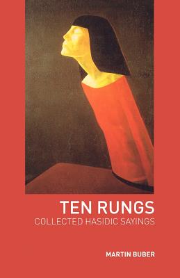 Image du vendeur pour Ten Rungs: Collected Hasidic Sayings (Paperback or Softback) mis en vente par BargainBookStores