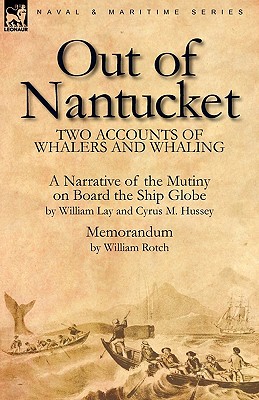 Immagine del venditore per Out of Nantucket: Two Accounts of Whalers and Whaling (Paperback or Softback) venduto da BargainBookStores