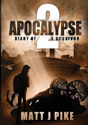 Seller image for Apocalypse: Diary of a Survivor 2 (Paperback or Softback) for sale by BargainBookStores