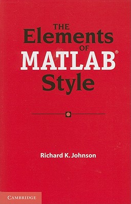 Bild des Verkufers fr The Elements of MATLAB Style (Paperback or Softback) zum Verkauf von BargainBookStores