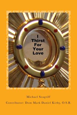Seller image for I Thirst For Your Love (Paperback or Softback) for sale by BargainBookStores