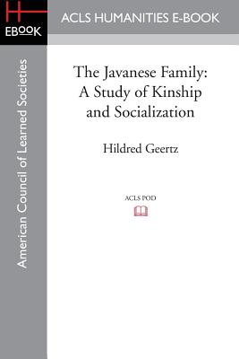 Image du vendeur pour The Javanese Family: A Study of Kinship and Socialization (Paperback or Softback) mis en vente par BargainBookStores