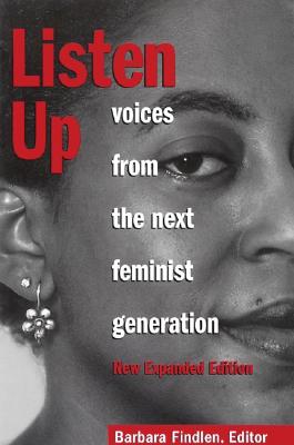 Seller image for Listen Up: Voices from the Next Feminist Generation (Paperback or Softback) for sale by BargainBookStores