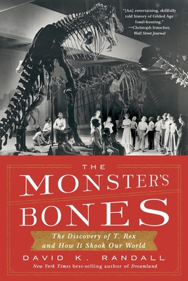Seller image for The Monster's Bones: The Discovery of T. Rex and How It Shook Our World (Paperback or Softback) for sale by BargainBookStores
