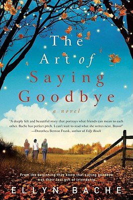 Seller image for The Art of Saying Goodbye (Paperback or Softback) for sale by BargainBookStores