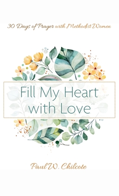 Seller image for Fill My Heart with Love (Hardback or Cased Book) for sale by BargainBookStores