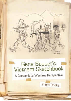Seller image for Gene Basset's Vietnam Sketchbook: A Cartoonist's Wartime Perspective (Paperback or Softback) for sale by BargainBookStores