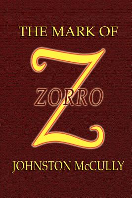 Imagen del vendedor de The Mark of Zorro (Paperback or Softback) a la venta por BargainBookStores