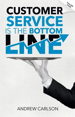 Image du vendeur pour Customer Service is the Bottom Line (Paperback or Softback) mis en vente par BargainBookStores