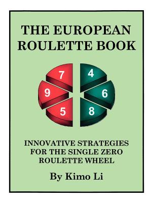 Immagine del venditore per The European Roulette Book: Innovative Strategies for the Single Zero Roulette Wheel (Paperback or Softback) venduto da BargainBookStores