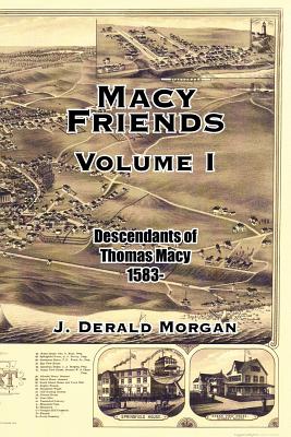 Seller image for Macy Friends Volume I: Descendants of Thomas Macy 1583- (Paperback or Softback) for sale by BargainBookStores