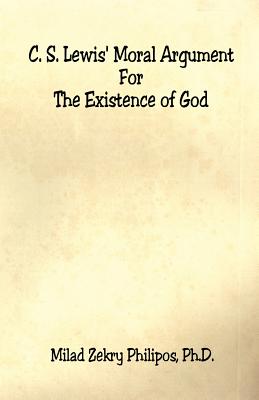 Seller image for C. S. Lewis' Moral Argument for the Existence of God (Paperback or Softback) for sale by BargainBookStores