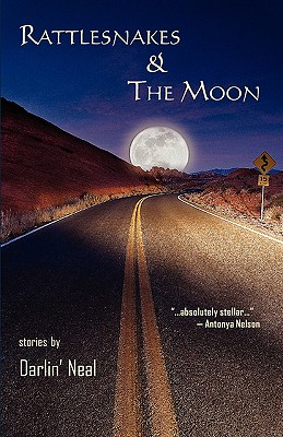 Seller image for Rattlesnakes & the Moon (Paperback or Softback) for sale by BargainBookStores