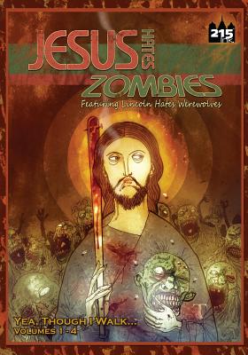 Seller image for Jesus Hates Zombies: Yeah Though I Walk (Paperback or Softback) for sale by BargainBookStores