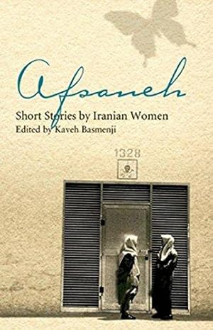 Bild des Verkufers fr Afsaneh: Short Stories by Iranian Women zum Verkauf von WeBuyBooks