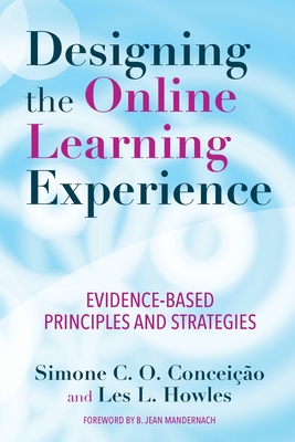 Imagen del vendedor de Designing the Online Learning Experience: Evidence-Based Principles and Strategies (Paperback or Softback) a la venta por BargainBookStores