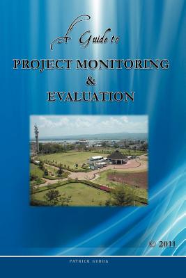 Seller image for A Guide to Project Monitoring & Evaluation (Paperback or Softback) for sale by BargainBookStores
