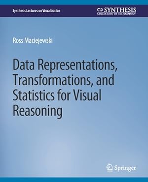 Imagen del vendedor de Data Representations, Transformations, and Statistics for Visual Reasoning (Paperback or Softback) a la venta por BargainBookStores