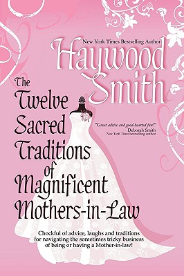 Seller image for The Twelve Sacred Traditions of Magnificent Mothers-In-Law (Paperback or Softback) for sale by BargainBookStores